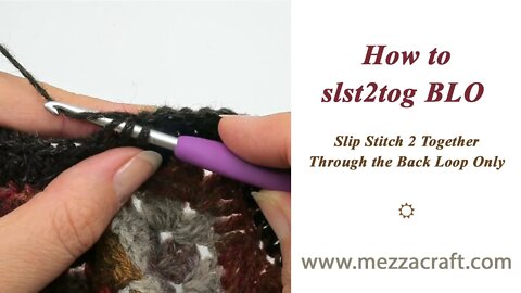 How to slst2tog BLO - Slip Stitch 2 Together Through the Back Loop Only