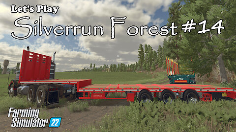 Let's Play | Silverrun Forest | #14 | Farming Simulator 22