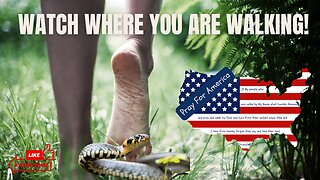 Watch Where You Are Walking! | A Call To Pray for America