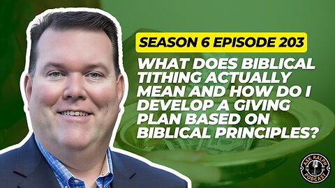 What does biblical tithing actually mean, and how do I develop a giving plan based on biblical principles?