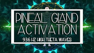 936Hz PINEAL GLAND Activation Frequency | Meditation Music |