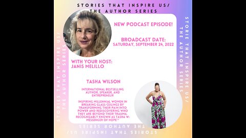 Stories That Inspire Us / The Author Series with Tasha Wilson - 09.24.22
