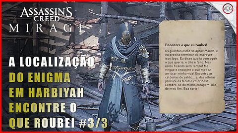 AC Mirage, A localização do enigma e Mapa do tesouro em Harbiyah, Encontre o que Roubei #3/3