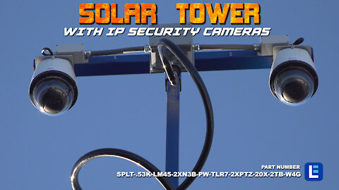 45' Portable Solar Security Tower - 7.5' Trailer - (2) IP Cameras - 2TB NVR - Router/4G Hotspot