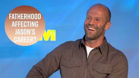 Will Jason Statham keep doing action after becoming a Dad?