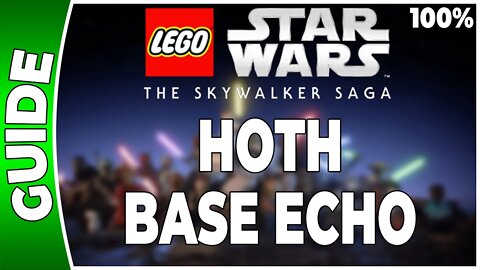 LEGO Star Wars : La Saga Skywalker - HOTH - BASE ECHO - 100% Briques, Datacarte, Vaisseaux