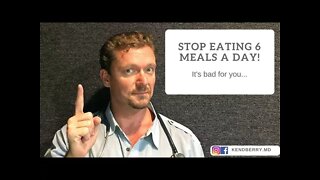 Stop Eating 6 Meals a Day!!!