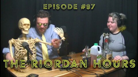 Episode #97: The Riordan Hours