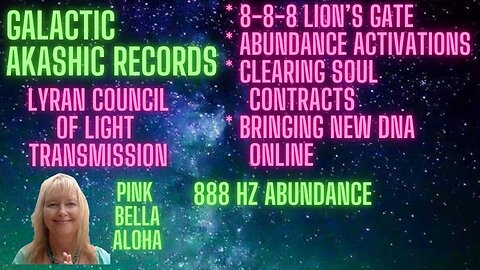 888 Hz ABUNDANCE Frequency * 888 Lion's Gate * LYRAN Transmission * Abundance Keys