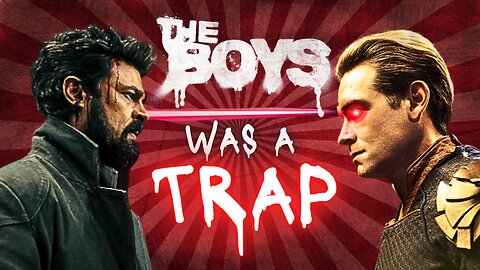 The Boys Was a TRAP