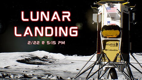 Lunar Landing - Intuitive Machines-1 - 2/22/24