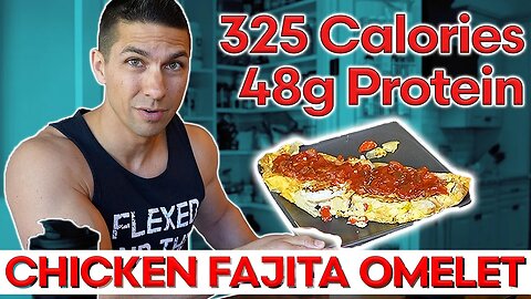 HEALTHY Chicken Fajita Omelette Recipe – High Protein Low Calorie Breakfast for WEIGHT LOSS
