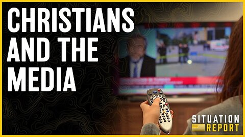 Christians and The Media