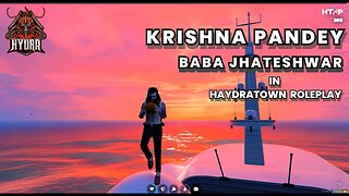 BABA JHATESHWAR ARE ALLWESE | KRISHNA IN HTRP3.5 | @hydratownroleplay #htrp #htrplive #lifeinhtrp