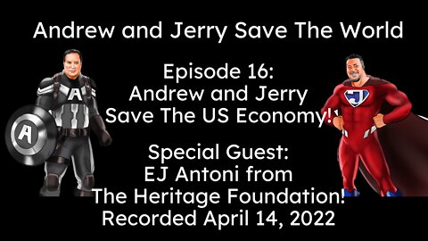 Episode 16: Andrew and Jerry Save The US Economy!