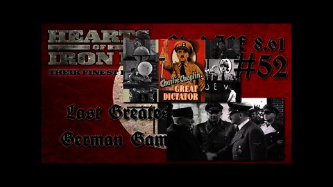 Hearts of Iron 3: Black ICE 8.6 - 52 (Germany) The Great Dictator