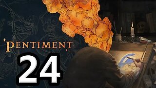 Pentiment Let's Play #24