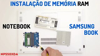 Instalação de memória Ram, Notebook Samsung Book NP550XDA, + informações sobre a memória compatível