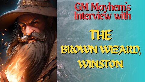 Interview with Brown Wizard Winston