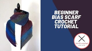 Beginner Bias Scarf Free Crochet Pattern Workshop