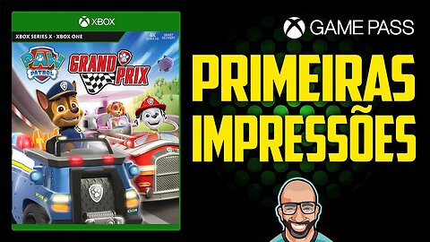 PAW Patrol: Grand Prix - Veja antes de Jogar! - Xbox Game Pass Outubro de 2022