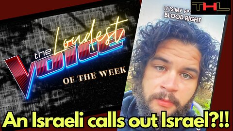 The LOUDEST VOICE of the Week -- Israeli Tic Tok goes VIRAL with message to Israeli Government