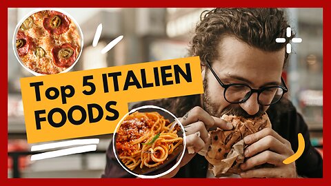Top 5 italien foods