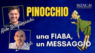 PINOCCHIO, UNA FIABA, UN MESSAGGIO – Aldo Bergamaschi – Luca Nali