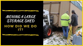 Moving a Large Storage Shed!