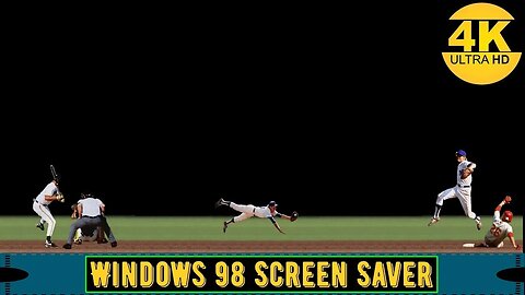 SCREENSAVER 4K | Baseball | Windows 98 Screen Saver