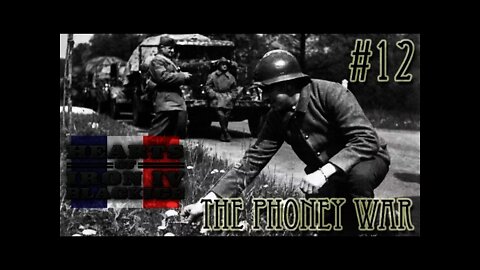 Hearts of Iron IV - Black ICE French Folies 12 The Phoney War