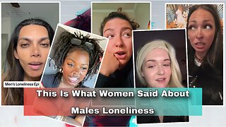 This Is What Women Have To Say About Males Loneliness