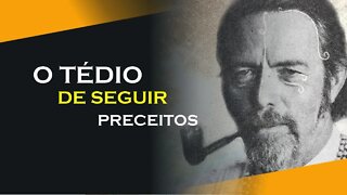 SOBRE O TÉDIO DE SEGUIR PRECEITOS, ALAN WATTS DUBLADO, ECKHART TOLLE DUBLADO