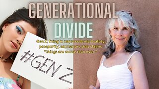 The Generational Divide - Let's Compare Generations!
