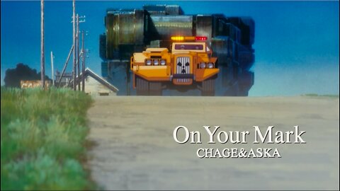 ジブリ実験劇場 ★『ON YOUR MARK』★CHAGE & ASKA (1995)