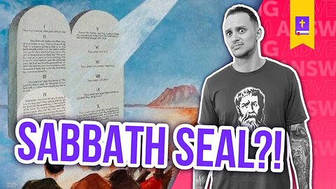 The SDA Church vs. The Bible: What is the Seal of God?