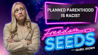Planned Parenthood is Racist