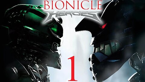 Bionicle Heroes - Part 1