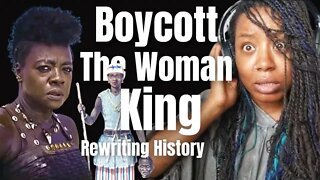 The Woman King - Review/Reaction - #boycottthewomanking - The Woman King Trailer Reaction