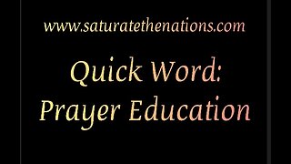 Quick Word: Prayer Education