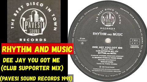 Rhythm And Music – Dee Jay You Got Me (Club Supporter Mix) Italo House