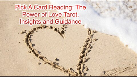 Pick a card reading: The Power of Love Tarot, Insights and Guidance with (The Portal Space Tarot)🧡