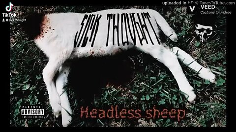 Sick Thought- Headless Sheep