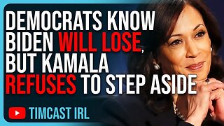 Democrats KNOW BIDEN WILL LOSE, But Kamala Harris REFUSES To Step Aside