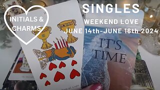 💘YOUR WEEKEND LOVE FORECAST🔮NIGHT OUT! CHANCE MEETING😲📞💌💖JUNE 14th - JUNE 16th 2024 SINGLES LOVE