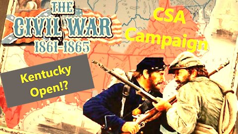 Grand Tactician Confederate Campaign 06 - Spring 1861 Campaign - Very Hard Mode - Kentucky Open!