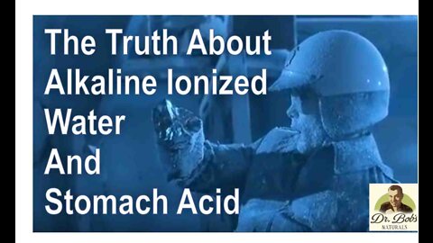 The Truth About Alkaline Ionized Water and Stomach Acid