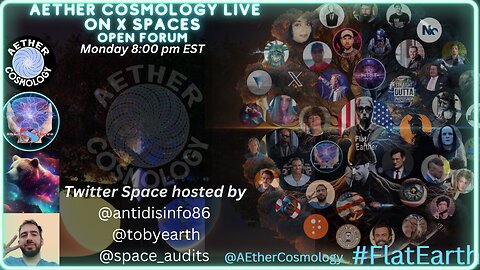 Aether Cosmology Live on X Spaces hosted by @aethercosmology