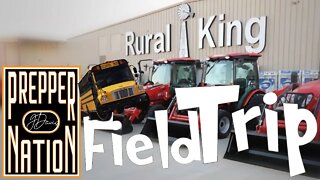 FIELD TRIP to Rural King - Prepping 2022