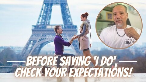 The Pre-Marriage Reality Check: Are Your Expectations Setting You Up for Failure?